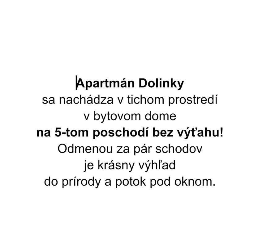 Apartman Dolinky Vyhne Exteriör bild